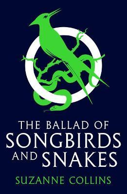 [9780702309519] The Ballad of Songbirds and Snakes PB