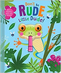 [9781800583177] Don't Be Rude, Little Dude!