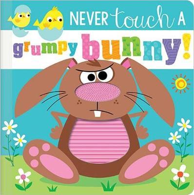 [9781800582699] Never Touch a Grumpy Bunny!