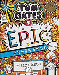 [9781407193557] Tom Gates 13: Tom Gates: Epic Adventure (kind of)