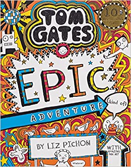 [9781407193557] Tom Gates 13: Tom Gates: Epic Adventure (kind of)