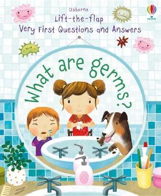 [9781474924245] Very First Questions and Answers What are Germs?
