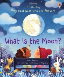 [9781474948210] Very First Questions and Answers What is the Moon?