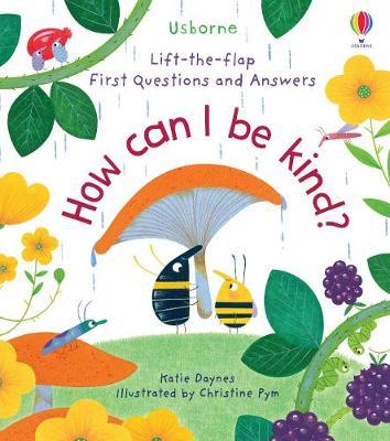 [9781474989008] First Questions and Answers: How Can I Be Kind