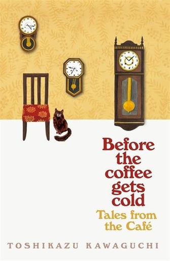 [9781529050868] Tales from the Cafe: Before the Coffee Gets Cold
