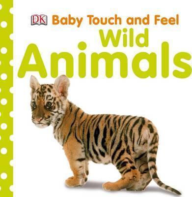 [9781405341226] Baby Touch and Feel Wild Animals