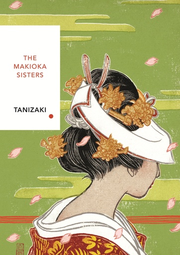 [9781784875435] The Makioka Sisters