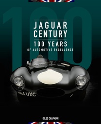 [9780760368664] Jaguar Century: 100 Years of Automotive Excellence