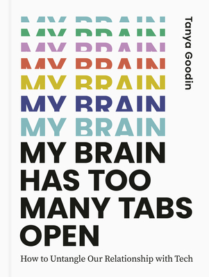 [9780711264274] My Brain Has Too Many Tabs Open