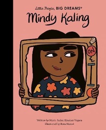 [9780711259249] Little People, Big Dreams: Mindy Kaling: Volume 63