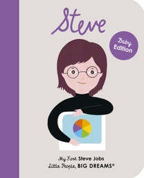 [9780711266551] Little People, Big Dreams: Steve Jobs: My First Steve Jobs: Volume 47