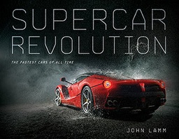 [9780760363348] Supercar Revolution: The Fastest Cars of All Time