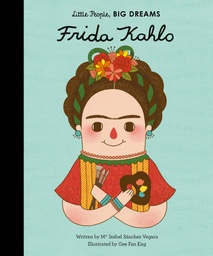[9781847807700] Little People, Big Dreams: Frida Kahlo: Volume 2