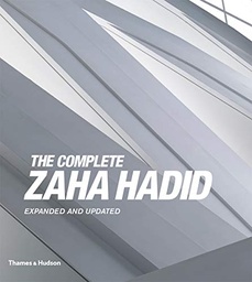 [9780500343357] The Complete Zaha Hadid: Expanded and Updated