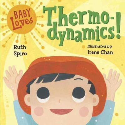 [9781580897686] Baby Loves Thermodynamics!