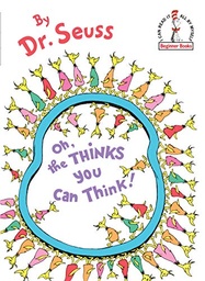 [9780394831299] OH, THE THINKS YOU CAN THINK