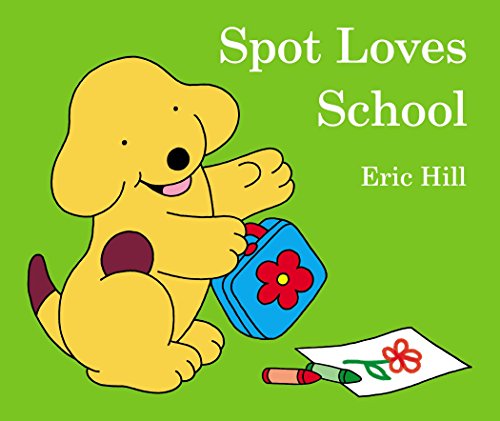 [9780141356549] SPOT LOVES SCHOOL
