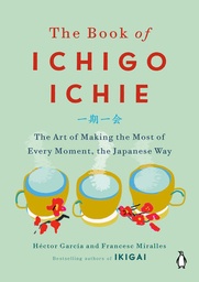 [9780143134497] BOOK OF ICHIGO ICHIE, THE