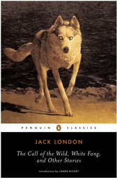[9780140186512] The Call of the Wild, White Fang, and Other Stories