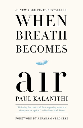 [9781984801821] When Breath Becomes Air