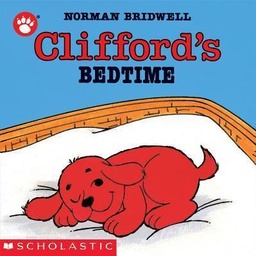 [9780590447362] Clifford's Bedtime
