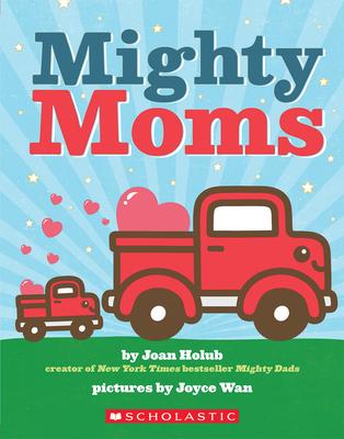 [9781338598506] Mighty Moms