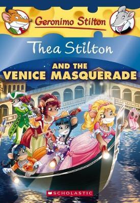 [9781338159233] Thea Stilton and the Venice Masquerade: A Geronimo Stilton Adventure (Thea Stilton #26)