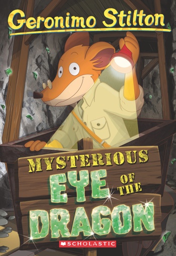 [9781338687200] Mysterious Eye of the Dragon (Geronimo Stilton #78)