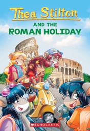 [9781338756876] Roman Holiday (Thea Stilton #34)