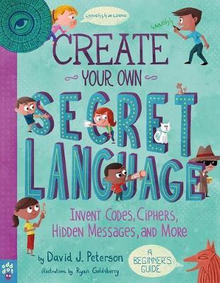 [9781250222329] Create Your Own Secret Language