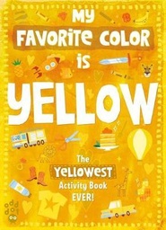 [9781250768384] My Favorite Color Book: Yellow