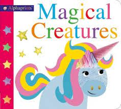 [9780312529277] Alphaprints: Magical Creatures