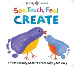 [9780312529314] See, Touch, Feel: Create