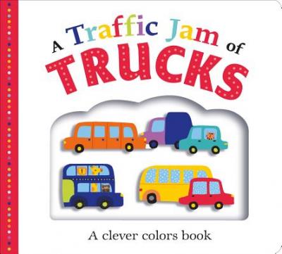 [9780312521608] Picture Fit Board Books: A Traffic Jam of Trucks