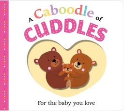 [9780312527624] Picture Fit Board Books: A Caboodle of Cuddles