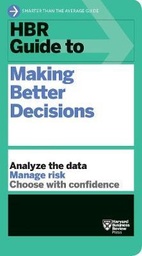 [9781633698154] HBR Guide to Making Better Decisions