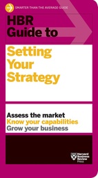 [9781633698925] HBR Guide to Setting Your Strategy