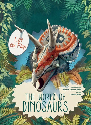 [9786144630716] Lift The Flap - The World Of Dinosaurs