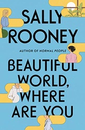 [9780374605438] Beautiful World, Where Are You