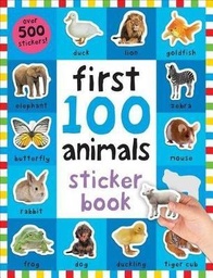 [9780312520113] First 100 Stickers: Animals: Over 500 Stickers