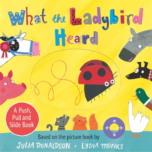 [9781529072532] What the Ladybird Heard: a Push, Pull and Slide Book