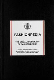 [9789881354761] Fashionpedia: The Visual Dictionary of Fashion Design