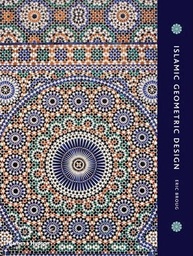 [9780500516959] Islamic Geometric Design