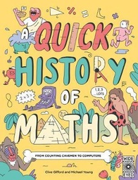 [9780711249011] A Quick History of Maths: From Counting Cavemen to Big Data