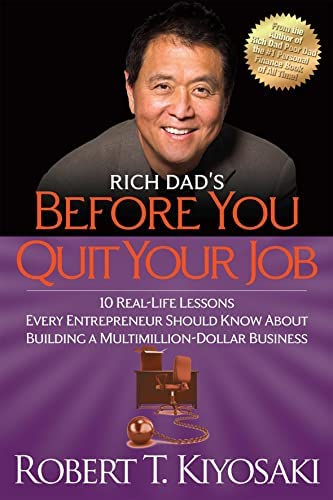 [9781612680507] Rich Dad's Before You Quit Your Job
