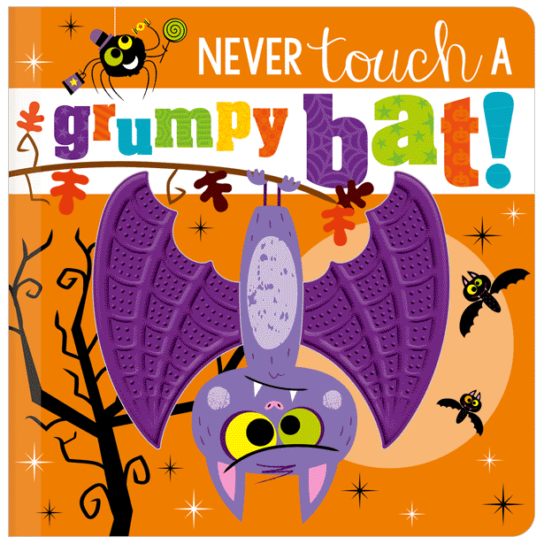 [9781800582453] Never Touch a Grumpy Bat!