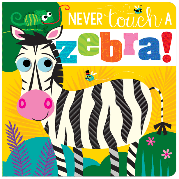 [9781803374536] Never Touch a Zebra!