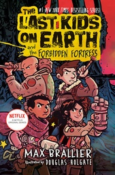 [9780593405239] The Last Kids on Earth and the Forbidden Fortress 