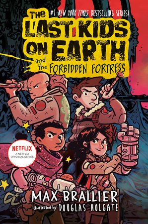 [9780593405239] The Last Kids on Earth and the Forbidden Fortress 