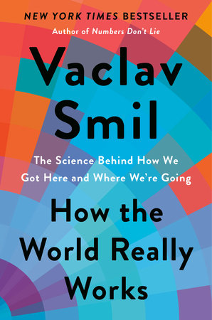 [9780593297063] How the World Really Works